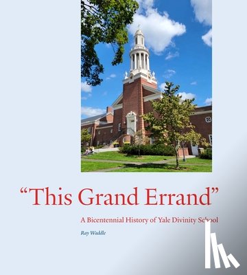 Waddle, Ray - "This Grand Errand"