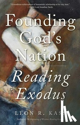 Kass, Leon R - Founding God's Nation