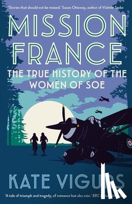 Vigurs, Kate - Mission France