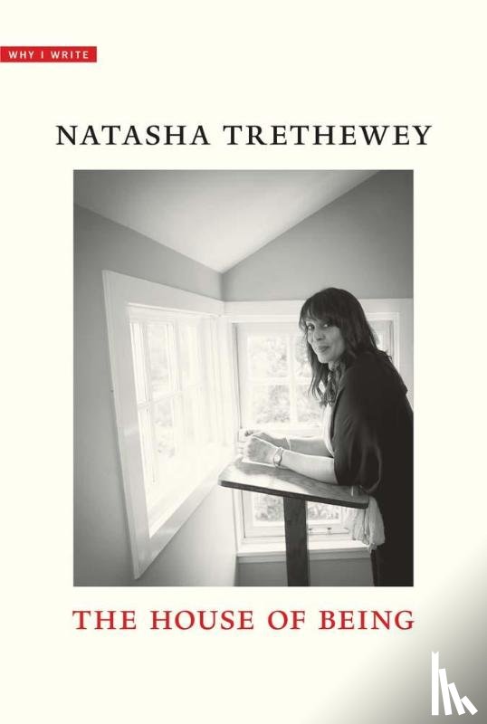 Trethewey, Natasha - The House of Being