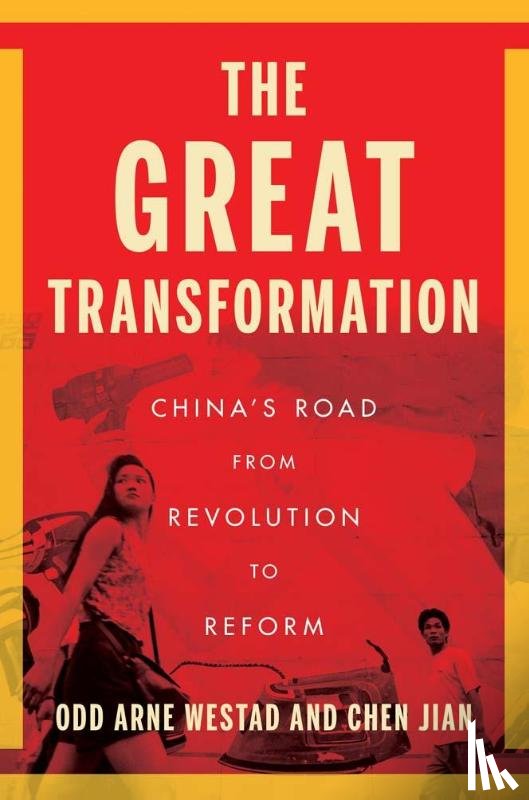 Westad, Odd Arne, Chen Jian - The Great Transformation