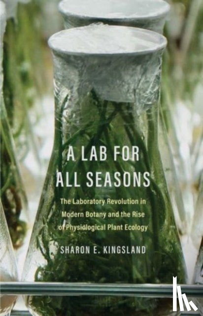 Kingsland, Sharon E. - A Lab for All Seasons