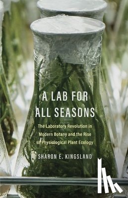 Kingsland, Sharon E. - A Lab for All Seasons