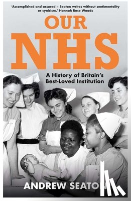 Seaton, Andrew - Our NHS