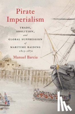 Barcia, Manuel - Pirate Imperialism