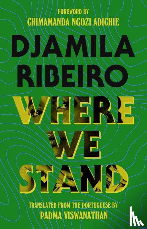 Ribeiro, Djamila - Where We Stand