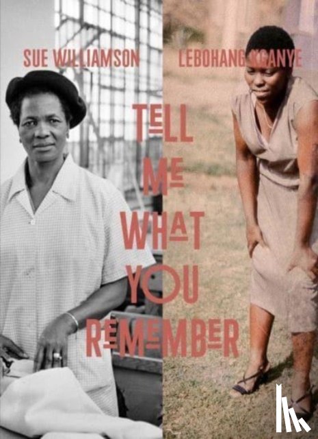  - Sue Williamson and Lebohang Kganye