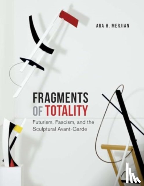 Merjian, Ara H. - Fragments of Totality