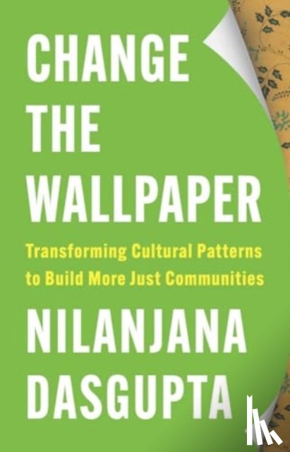 Dasgupta, Nilanjana - Change the Wallpaper