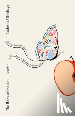 Ulitskaya, Ludmila - The Body of the Soul