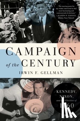Gellman, Irwin F. - Campaign of the Century