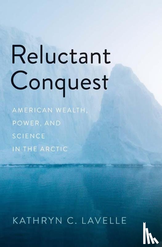 Lavelle, Kathryn C. - Reluctant Conquest