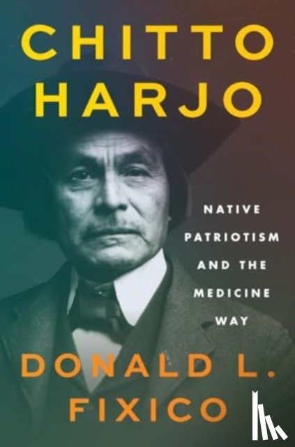 Fixico, Donald L. - Chitto Harjo