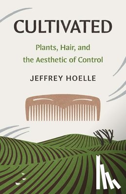 Hoelle, Jeffrey - Cultivated
