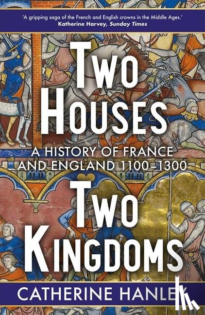 Hanley, Catherine - Two Houses, Two Kingdoms
