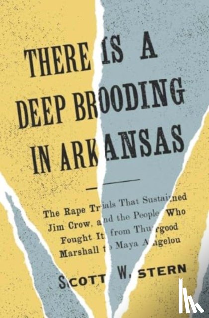 Stern, Scott W. - There Is a Deep Brooding in Arkansas
