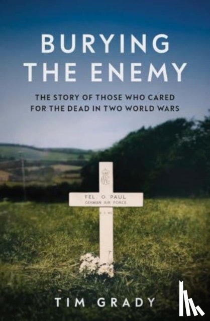 Grady, Tim - Burying the Enemy