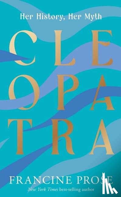 Prose, Francine - Cleopatra