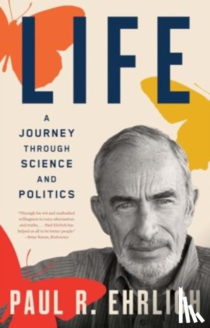 Ehrlich, Paul R. - Life