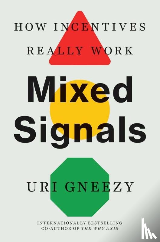 Gneezy, Uri - Mixed Signals