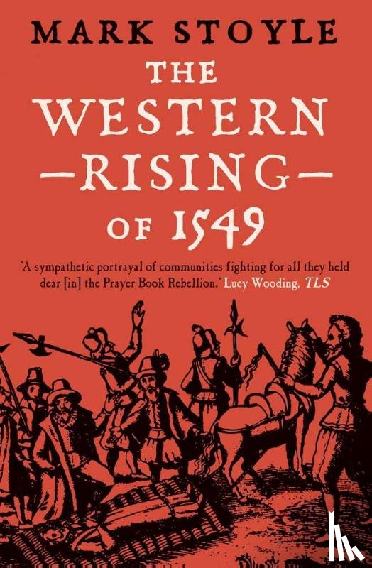 Stoyle, Mark - The Western Rising of 1549