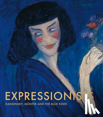 Sidlina, Natalia - Expressionists: Kandinsky, Munter and the Blue Rider