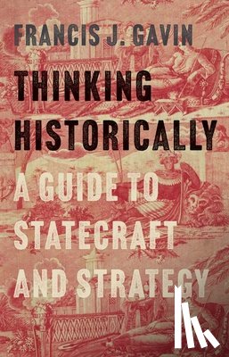 Gavin, Francis J. - Thinking Historically