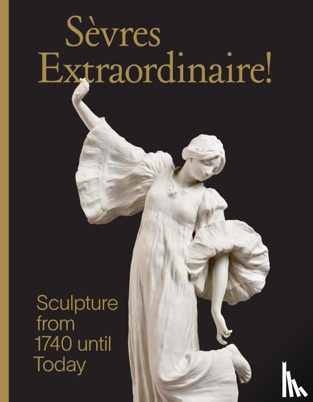 Preaud, Tamara - Sevres Extraordinaire!