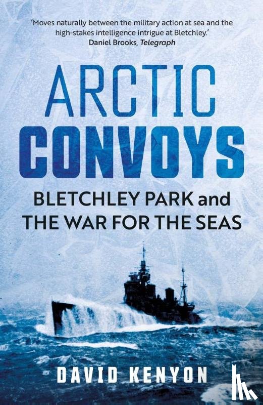 Kenyon, David - Arctic Convoys
