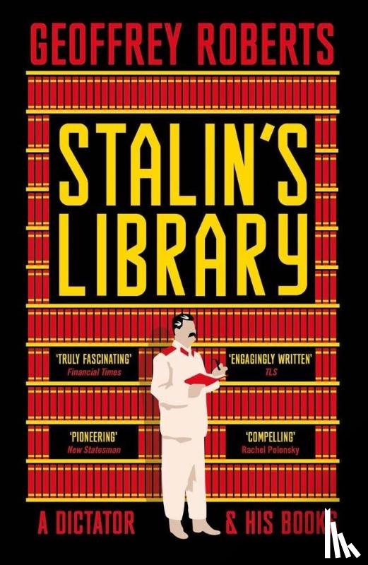Roberts, Geoffrey - Stalin's Library