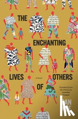 Can Xue - The Enchanting Lives of Others