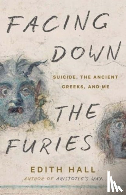Hall, Edith - Facing Down the Furies