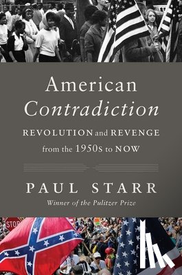 Starr, Paul - American Contradiction