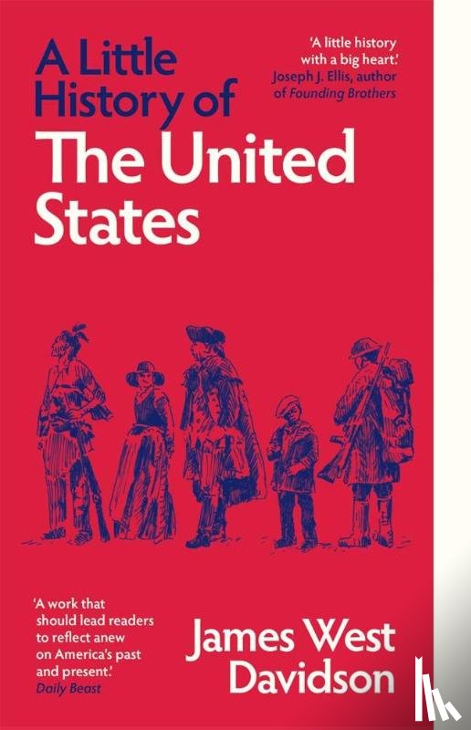 Davidson, James West - A Little History of the United States