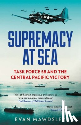 Mawdsley, Evan - Supremacy at Sea