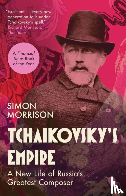 Morrison, Simon - Tchaikovsky's Empire