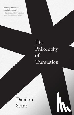 Searls, Damion - The Philosophy of Translation