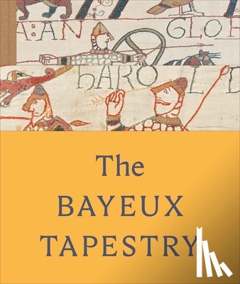Brunning, Sue - The Bayeux Tapestry