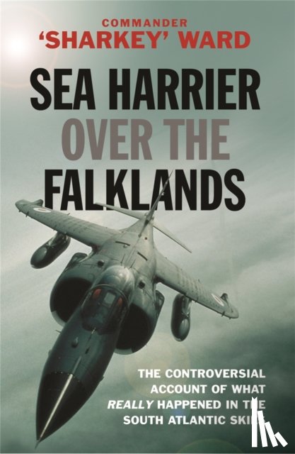 Ward, Commander Sharkey - Sea Harrier Over The Falklands