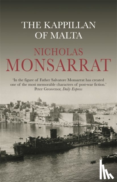 Monsarrat, Nicholas - The Kappillan of Malta