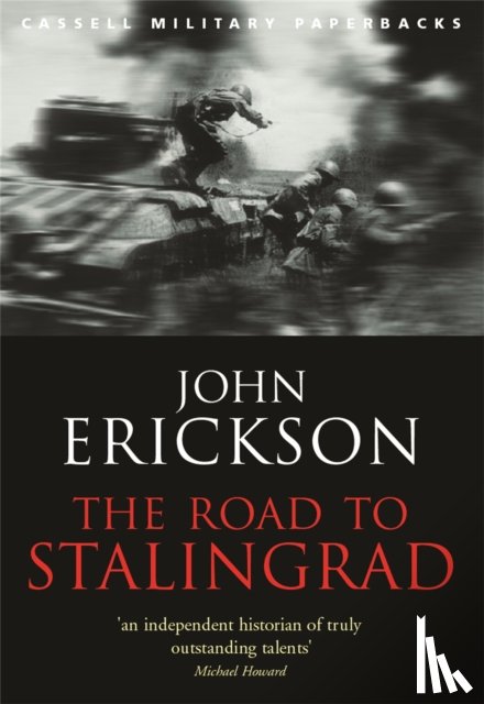 Erickson, Prof John - The Road To Stalingrad