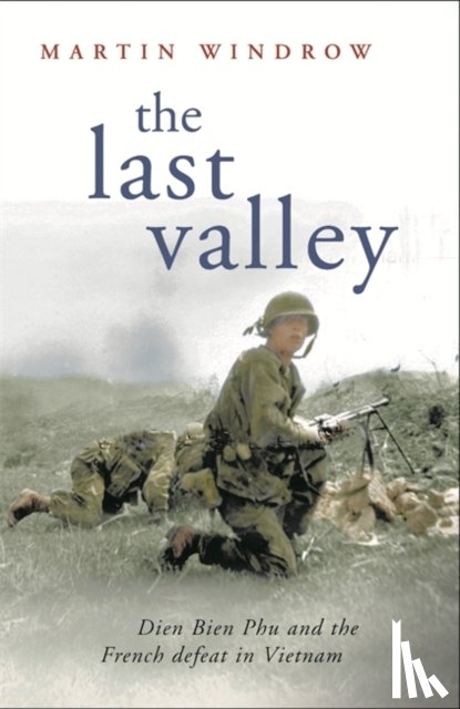 Windrow, Martin - The Last Valley