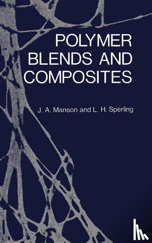 Manson, John A - Polymer Blends and Composites