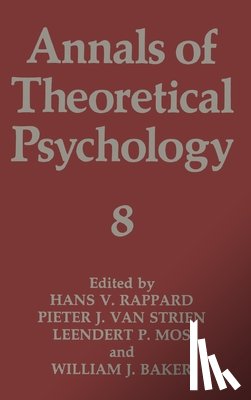 Baker, W. J. - Annals of Theoretical Psychology: Volume 8