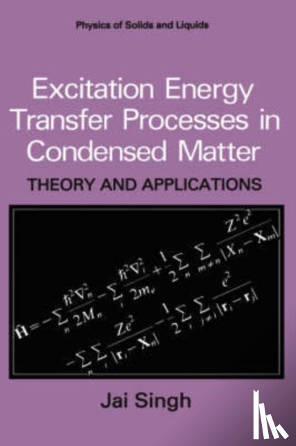 Jai Singh - Excitation Energy Transfer Processes in Condensed Matter