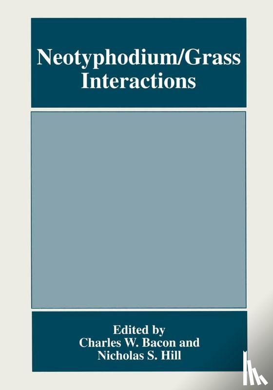  - Neotyphodium/Grass Interactions