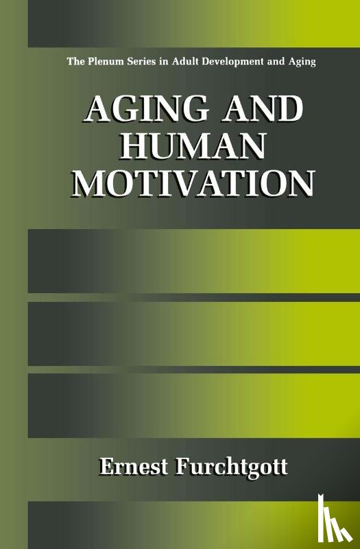 Furchtgott, Ernest - Aging and Human Motivation