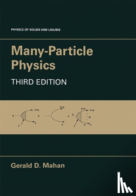 Mahan, Gerald D. - Many-Particle Physics