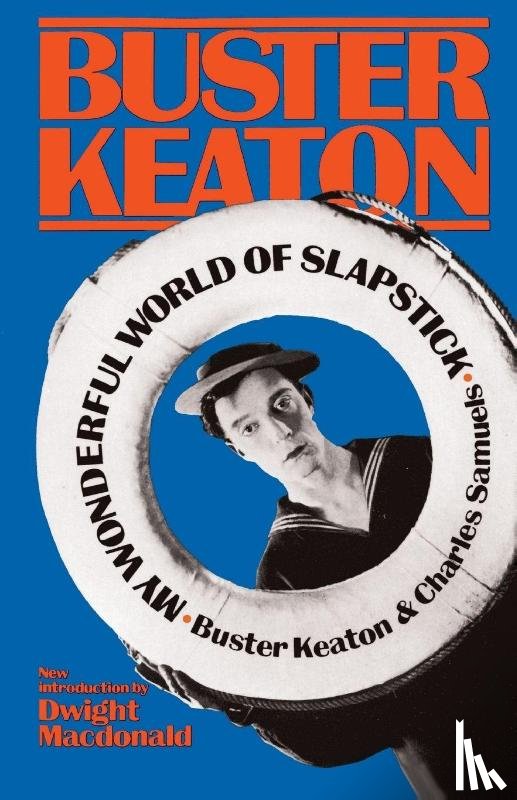 Keaton, Buster, Samuels, Charles - My Wonderful World Of Slapstick