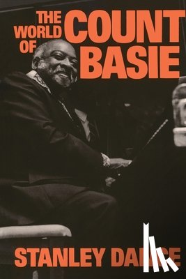 Dance, Stanley - The World Of Count Basie